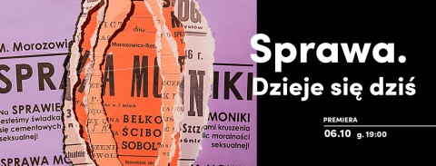 Spektakl Sprawa. Dzieje się dziś i debata Niepodległa. Kobiety w teatrze na Festiwalu Prapremier