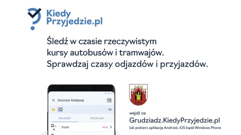 O której w Grudziądzu przyjedzie tramwaj Można sprawdzić w aplikacji w telefonie