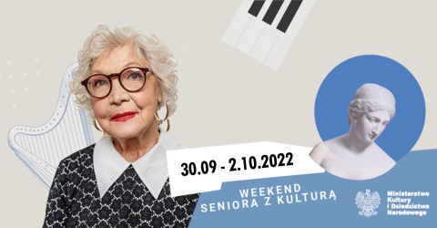 Zbliża się Weekend seniora z kulturą. Warto wyjść z domu  atrakcje czekają [program]